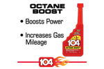 104+ Octane Boost Fuel Additive, 16 oz Bottle - 10406
