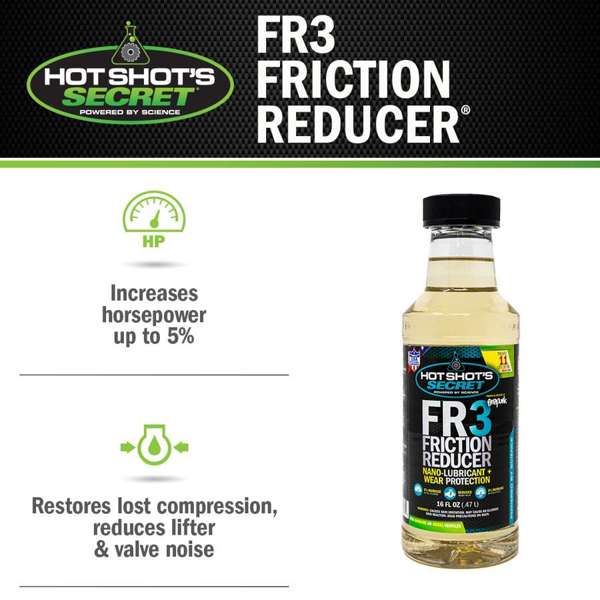 Hot Shot's Secret/ Lubrication Specialties Oil Additive, FR3, Use To Reduce The Friction In Engine, 16 oz Bottle - HSSFR316Z